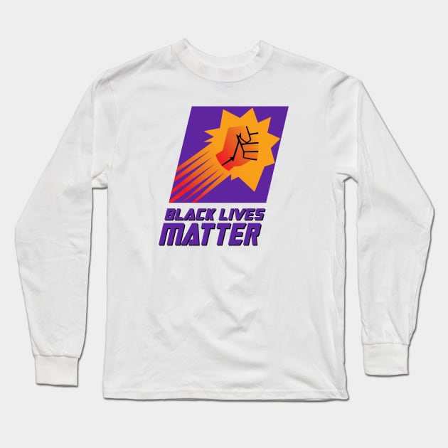 Black Lives Matter (Unofficial Phoenix Suns Edition) Long Sleeve T-Shirt by Midnight Run Studio